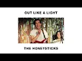 Download Lagu The Honeysticks - Out Like A Light