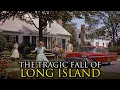 The Rise and Fall of America s Richest Suburb Long Island New York