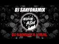 DJ Sanfonamix X Akimilaku (Nofin Asia Remix)