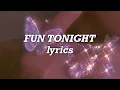 Download Lagu Lady Gaga - Fun Tonight (Lyrics)