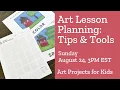 Art Lesson Planning Tips Tools