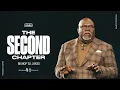 The Second Chapter - Bishop T D Jakes