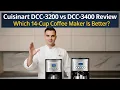 Cuisinart DCC-3200 vs DCC-3400 Review Which 14-Cup Coffee Maker Is Better