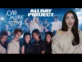 💥BANGER💥 ALLDAY PROJECT - ‘ONE MORE TIME’ M/V REACTION!!