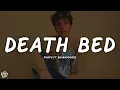 Lagu Powfu - death bed (coffee for your head) (Lyrics) ft. beabadoobee