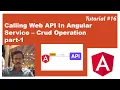 Calling Web API in Angular Service Call Get API Display data in Component Crud Operation Part 16
