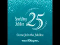 Come Join the Jubilee (Tokyo DisneySea 25th "Sparkling Jubilee" Theme Song) - Tokyo DisneySea