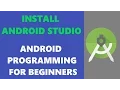 Android Programming Tutorial Beginners Installing Android Studio