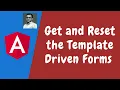 78 Get and Reset the Form Data controls in the Template Driven Forms in the Angular