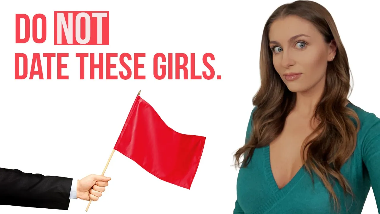 Outline Video 10 Major Red Flags in Women - Do NOT Date These Girls! | Courtney Ryan