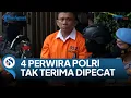 Download Lagu TERBUKTI TERLIBAT KASUS DUREN TIGA, EMPAT PERWIRA POLRI ANAK BUAH FERDY SAMBO TAK TERIMA DIPECAT !
