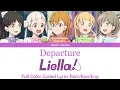 Download Lagu 【FULL】Departure - Liella! [Love Live Superstar] Color Coded Lyrics Rom/Kan/Eng