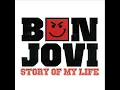 Bon Jovi - Story Of My Life