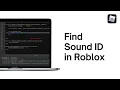 Lagu How to Find Sound ID in Roblox Audio ID, Music ID