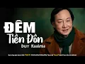 Lagu Đêm Tiền Đồn - Duy Khánh | Nhạc Xưa 1975 Hay Nhất