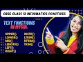 Text Functions in MYSQL CBSE Class 12 Informatics Practices