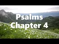 The Book of Psalms Chapter 4 - New King James Version NKJV