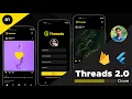 Threads Clone 2 0 Using Flutter and Firebase - Project introduction Full stack Flutter App