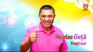 nicolae guta frate frate
