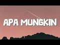 Download Lagu Apa Mungkin (Lirik) - Bernadya