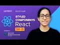 Let s Go Styled Components with React Free Bootcamp Day 01