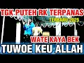 Download Lagu DAKWAH PANAS TGK PUTEH RK TERBARU 2025_WATE KAYA BEK TUWOE KEU ALLAH
