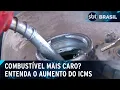 Aumento ICMS No Combustíveis: Impactos no Seu Bolso a partir de 1 Fevereiro de 2025