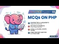 Part 2 MCQS ON PHP TEST YOUR KNOWLEDGE JOA IT 260001