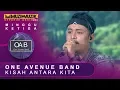 Download Lagu Kisah Antara Kita - One Avenue Band | #SFMM33