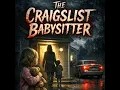 The Craigslist Babysitter