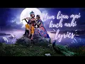 Download Lagu Tum bina mai kuch nahi lyrics | Radha krishna serial song