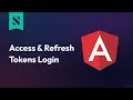 Angular Login using Access Refresh Tokens