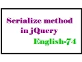 Serialize method in jQuery English-74-vlr training