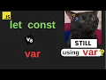 Why You Shouldn t Use var var vs let const