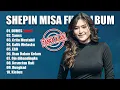 Download Lagu SHEPIN MISA FULL ALBUM - Dumes, Sanes, Crito Mustahil, Kalih Welasku, Ego, Ikan Dalam TERBARU 2023