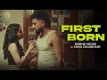Download Lagu First Born (Official Music Video) | Rawme Hooda x Shiva Choudhary | New Haryanvi Song | #sadsong