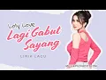 Lagu Loly Love - Lagi Gabut Sayang (Lirik Lagu)