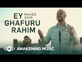 Download Lagu Maher Zain - Ey Ghafuru Rahim (Kurdish) | Official Music Video | ماهر زين - يا غفور يا رحيم الرحمن