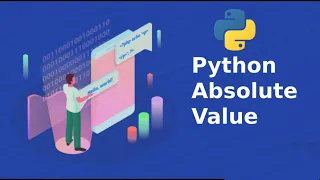 Python Program to Find the Absolute value of a Number in python by Prasoon Agrawal