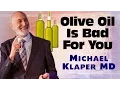 Download Lagu Olive Oil Is Not Healthy - Michael Klaper MD