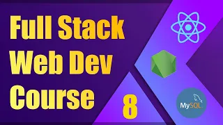 Full Stack Web Development Course 8 ReactJS NodeJS MySQL - Registration and Login
