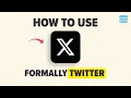 How to Use X Twitter Complete Beginners Guide 2026