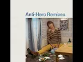 Anti-Hero (Kungs Remix)