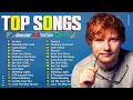 Download Lagu Bruno Mars, Maroon 5, Zayn, Adele, Dua Lipa, Ed Sheeran, Rihanna, Selena Gomez  🌊  Billboard Hot 100