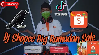 Download DJ SHOPEE BIG RAMADAN SALE ( VERSI BURUNG GAGAK ) REMIX DJ DIKSAN 2021🔥🔥🔥 MP3