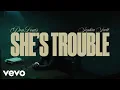 Download Lagu Don Louis, Sophia Scott - She's Trouble (Official Video)