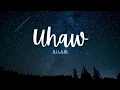 Download Lagu Dilaw - Uhaw (Lyrics)