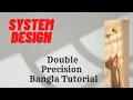 Double Precision Floating Point Math Example Bangla Tutorial