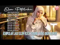 Download Lagu Elsa Pitaloka 2025-Kumpulan Lagu Slow Rock Terbaru Yang Bikin Nangis [Official Compilation Video HD]