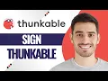 How To Sign Up For Thunkable Full Guide